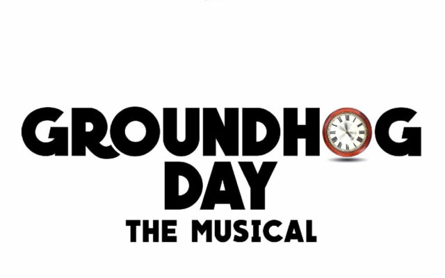 Tomorrow is Ground Hog Day – Are You Ready for ‘The Musical’?