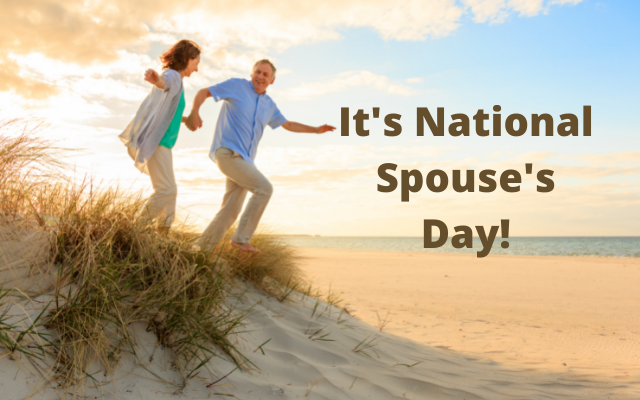 Happy National Spouses Day to all the married people out there.