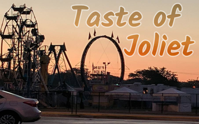 The Taste Of Joliet Is Back!